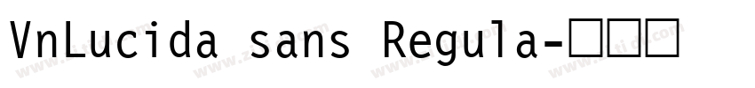 VnLucida sans Regula字体转换